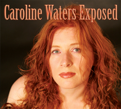 Exposed CD by Jazz Entertainer Caroline Waters